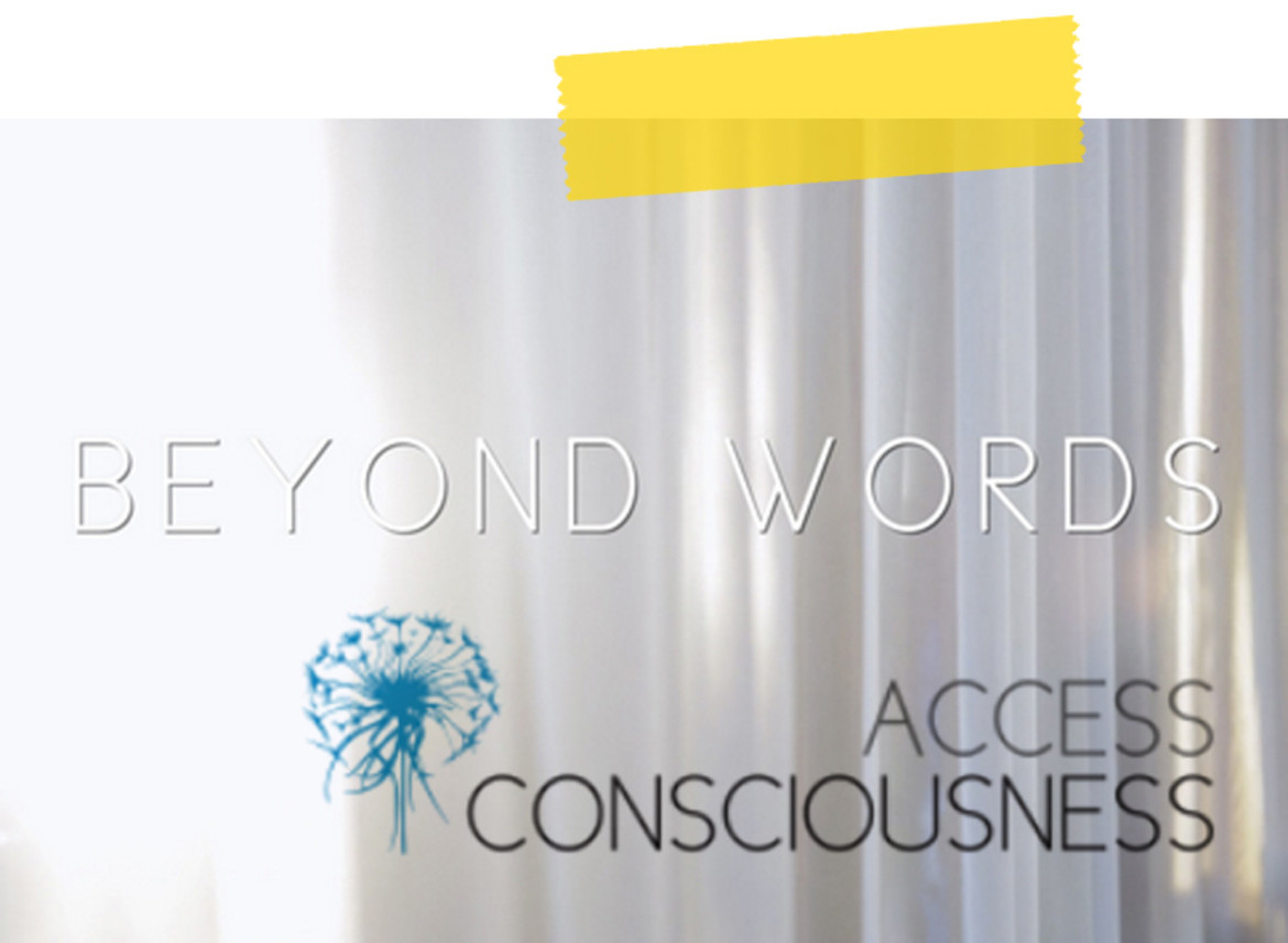 Access Consciousness